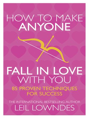 cover image of How to Make Anyone Fall in Love With You